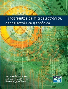 Fundamentos de microelectrónica, nanoelectrónica y fotónica